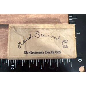 My Sentiments Exactly C422 Hand Stamped by Rubber Stamp For Card Making & Crafts